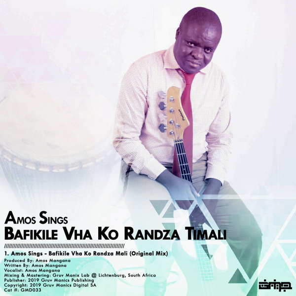 Amos Sings - Bafikile Vha Ko Randza Timali [GMD033]